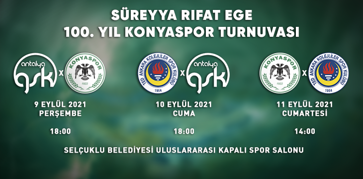 Süreyya Rıfat Ege 100. Yıl Konyaspor Turnuvası’na ev sahipliği yapıyoruz